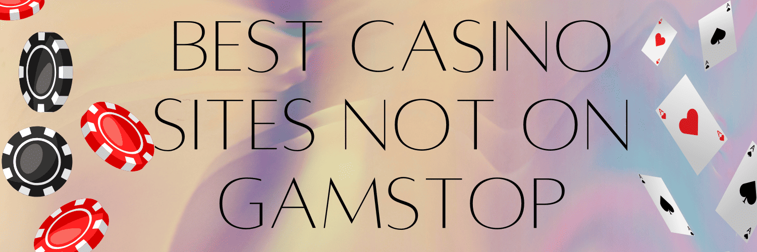 Exploring the World of Casinos Non on Gamstop Exploring the World of Casinos Non on Gamstop